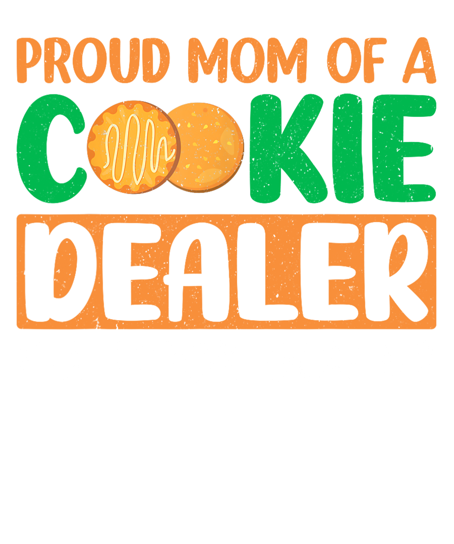 Proud mom of a cookie dealer green