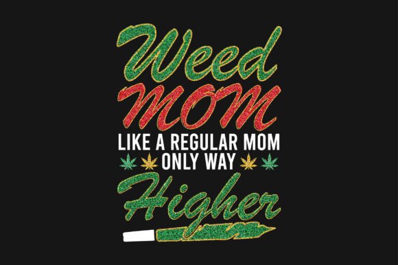 Weed Mom - Hur&Co.