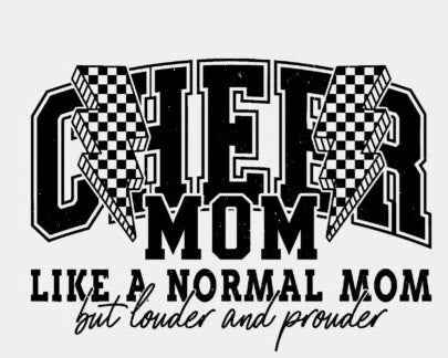 Cheer mom louder and prouder