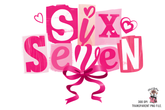 Six seven pink block letter's dtf transfer