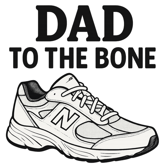 Dad to the bone Dtf transfer