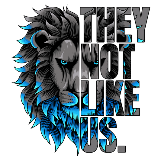 They not like us lions head dtf transfer