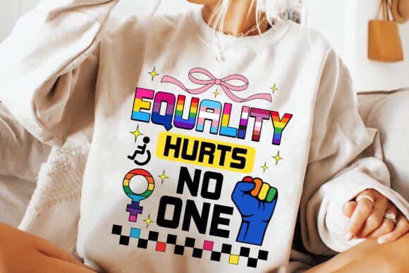 Equality Hurts NOONE