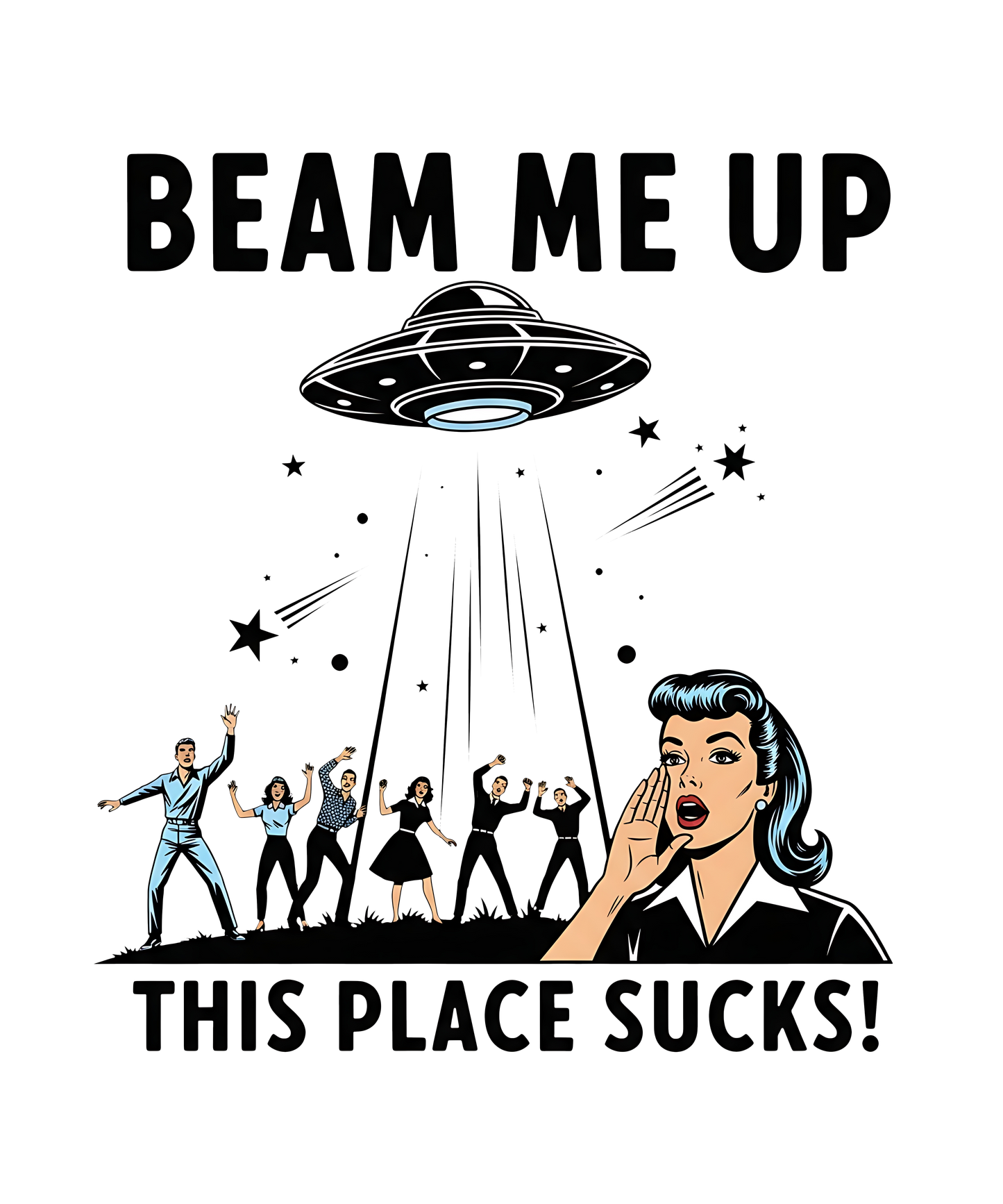 Beam me up this place sucks dtf transfer