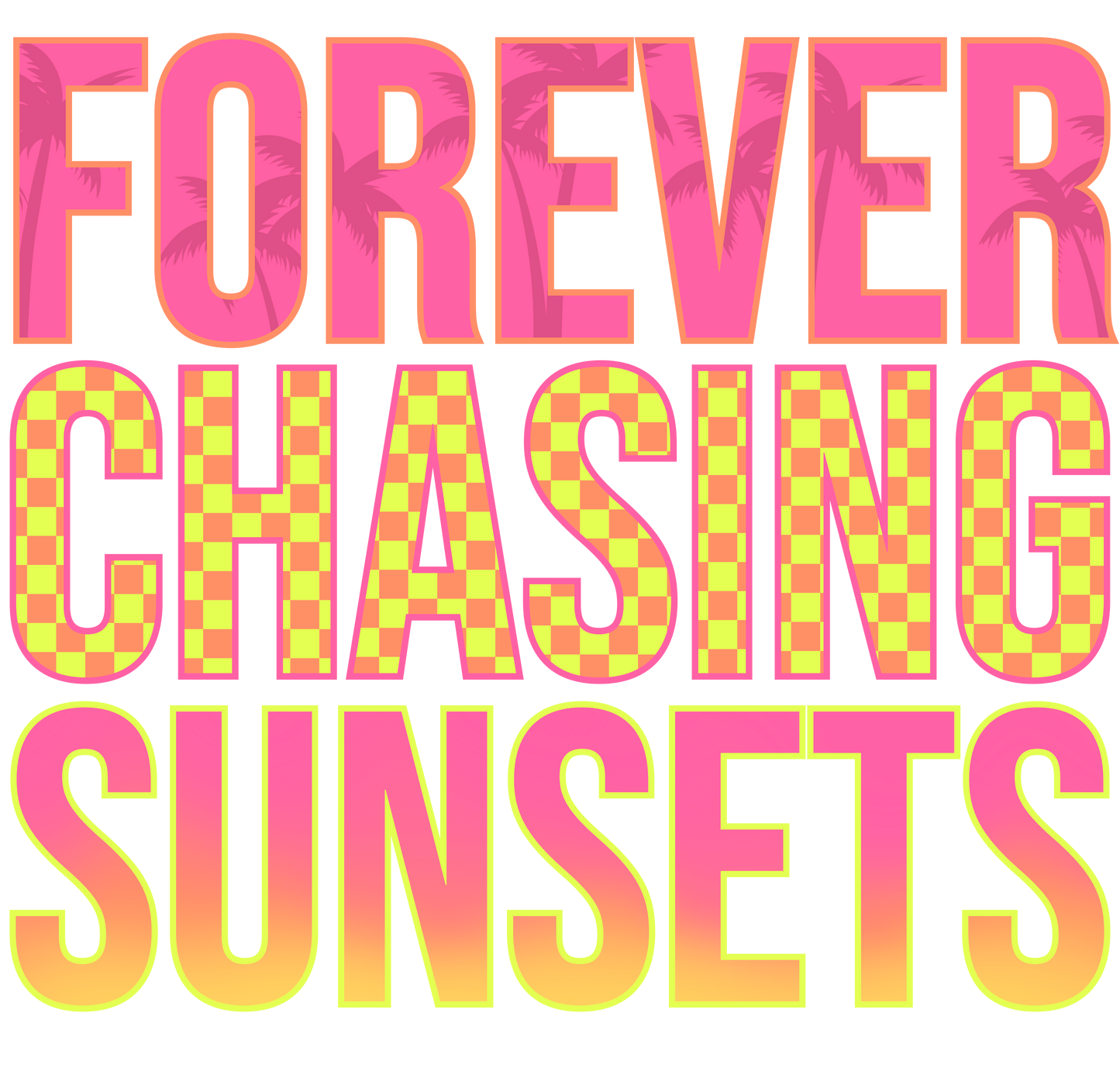 Forever chasing sunsets set DTF transfer