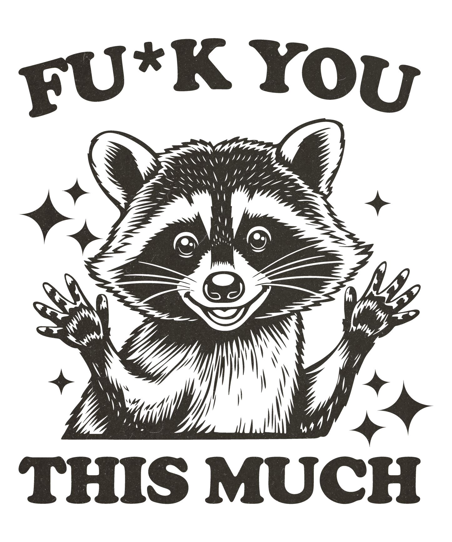 Fu*k you this much dtf transfer