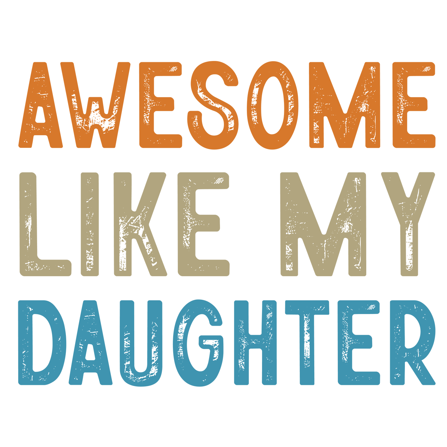 Awesome like my daughter