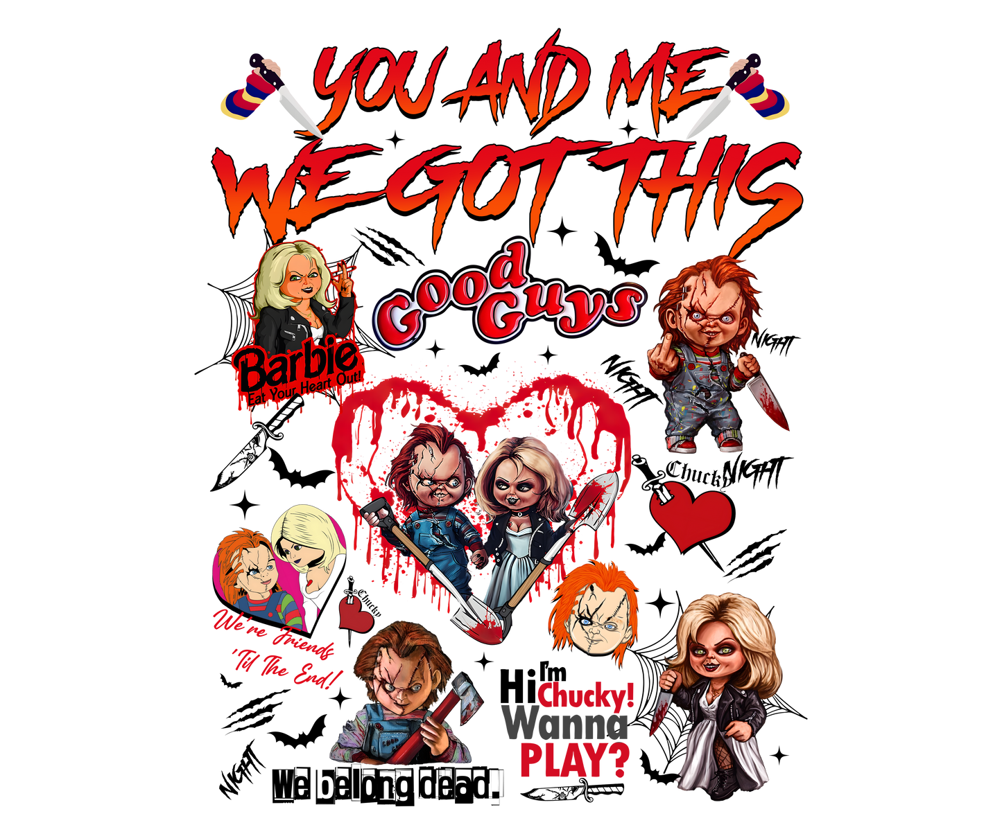 You & ME we got this Chuck&Tiff