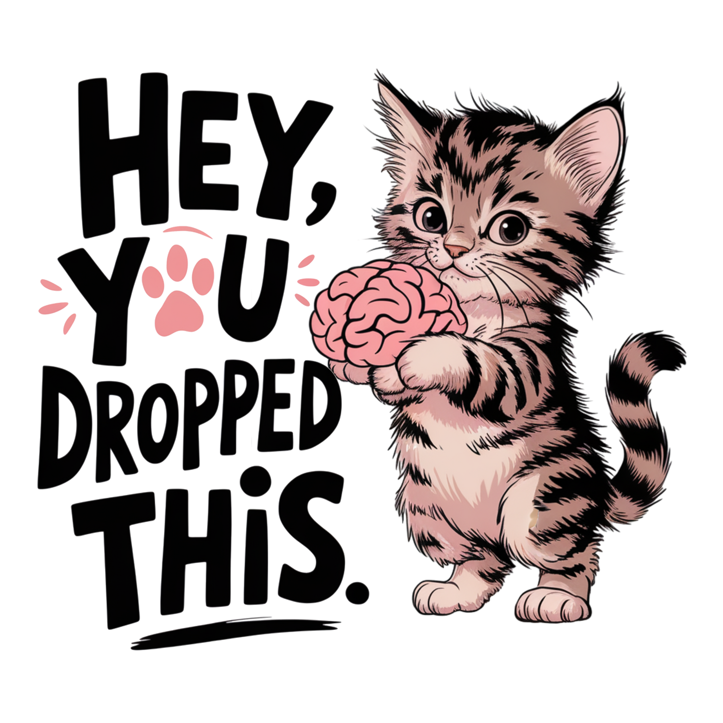Hey you dropped this dtf transfer