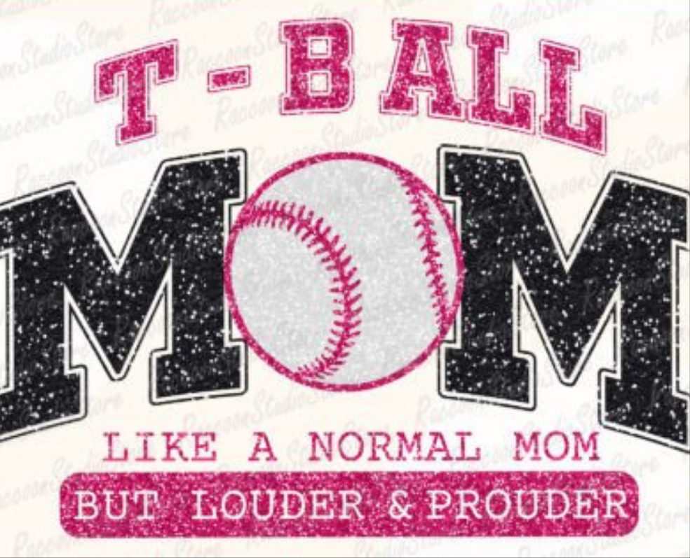 T ball Mom