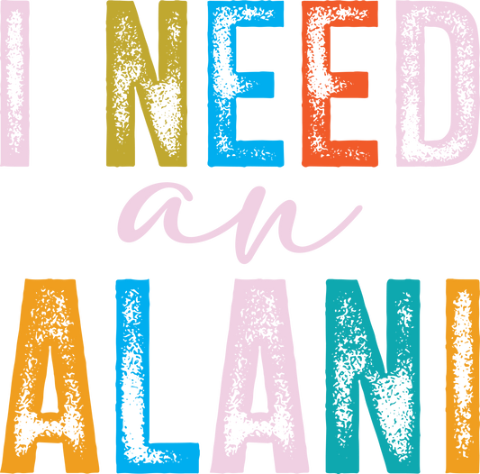 I need an Alani