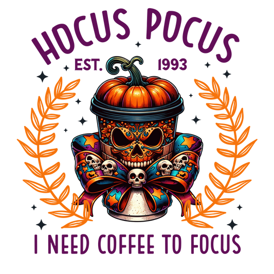 Hocus Pocus Coffee to Focus SET Dtf transfer
