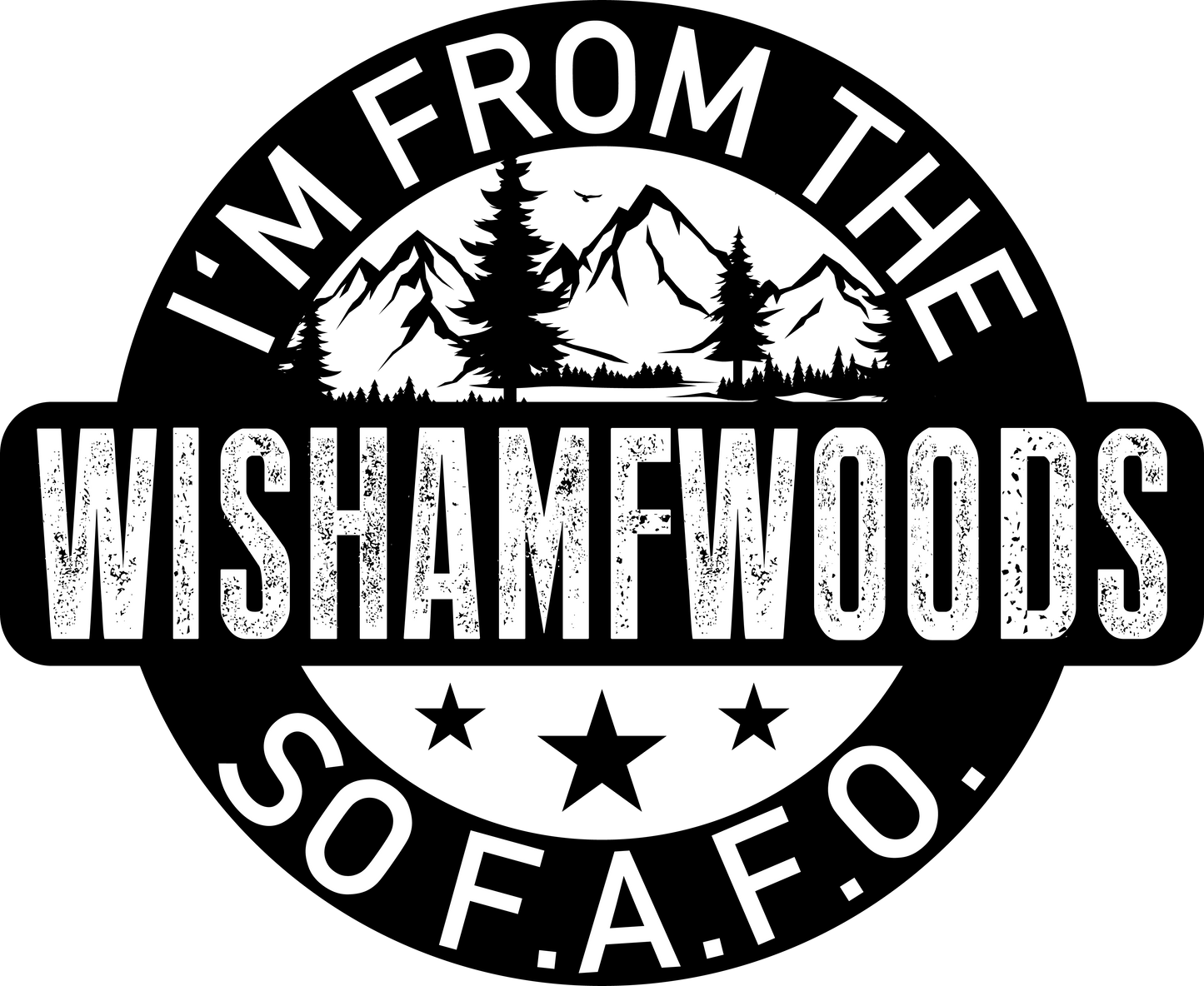 Im from the WISHAMFWOODS dtf transfer - Hur&Co.