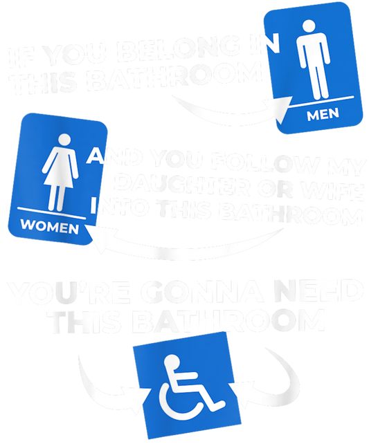 If you belong in this bathroom dtf transfer