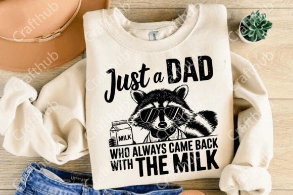 Just a dad who always came back with the milk - Hur&Co.