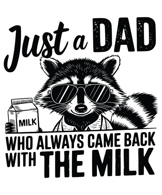 Just a dad who always came back with the milk