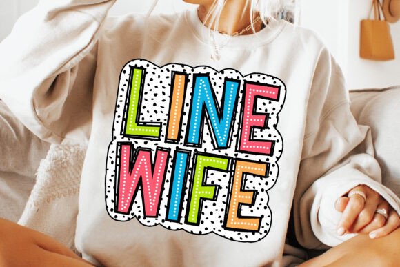 Line wife colorful