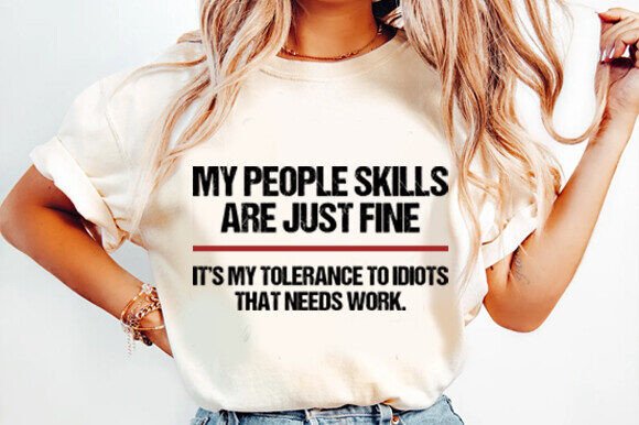 My people skills are just fine