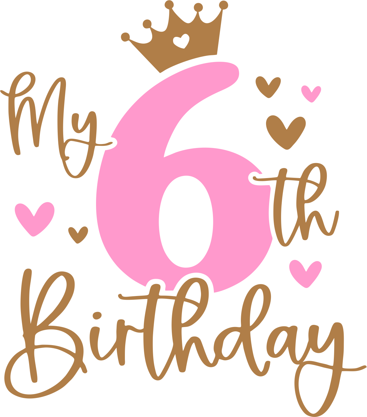 My 6th Birthday dtf transfer