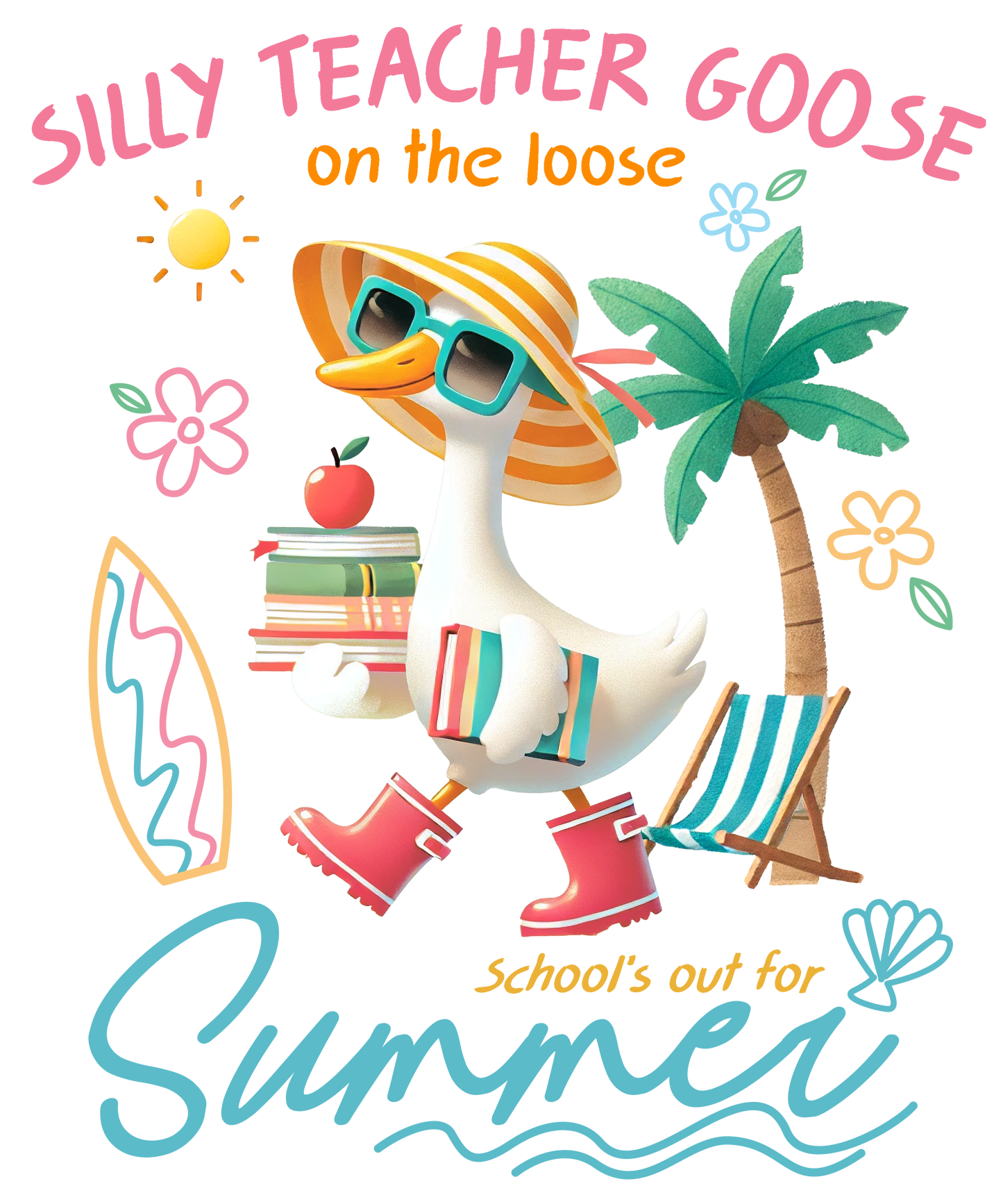 Silly Goose Teacher summer
