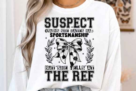 Suspect soccer yells at the ref