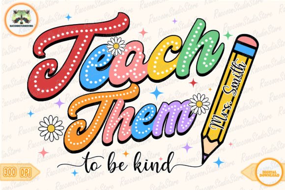 Teach them to be kind