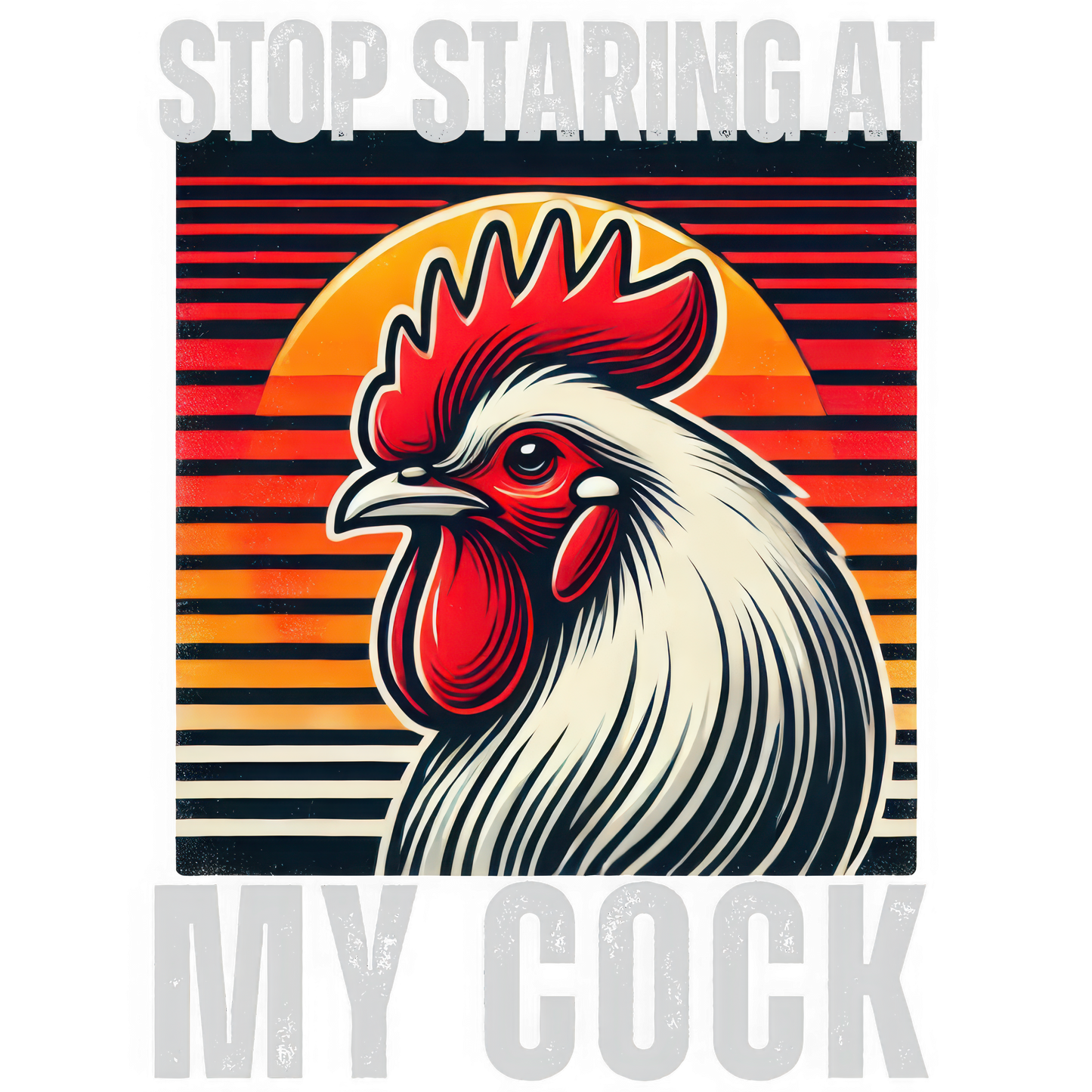 stop staring at my cock dtf transfer