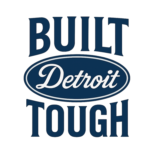 Built Detroit Tough