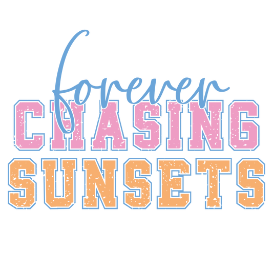 Forever chasing sunsets
