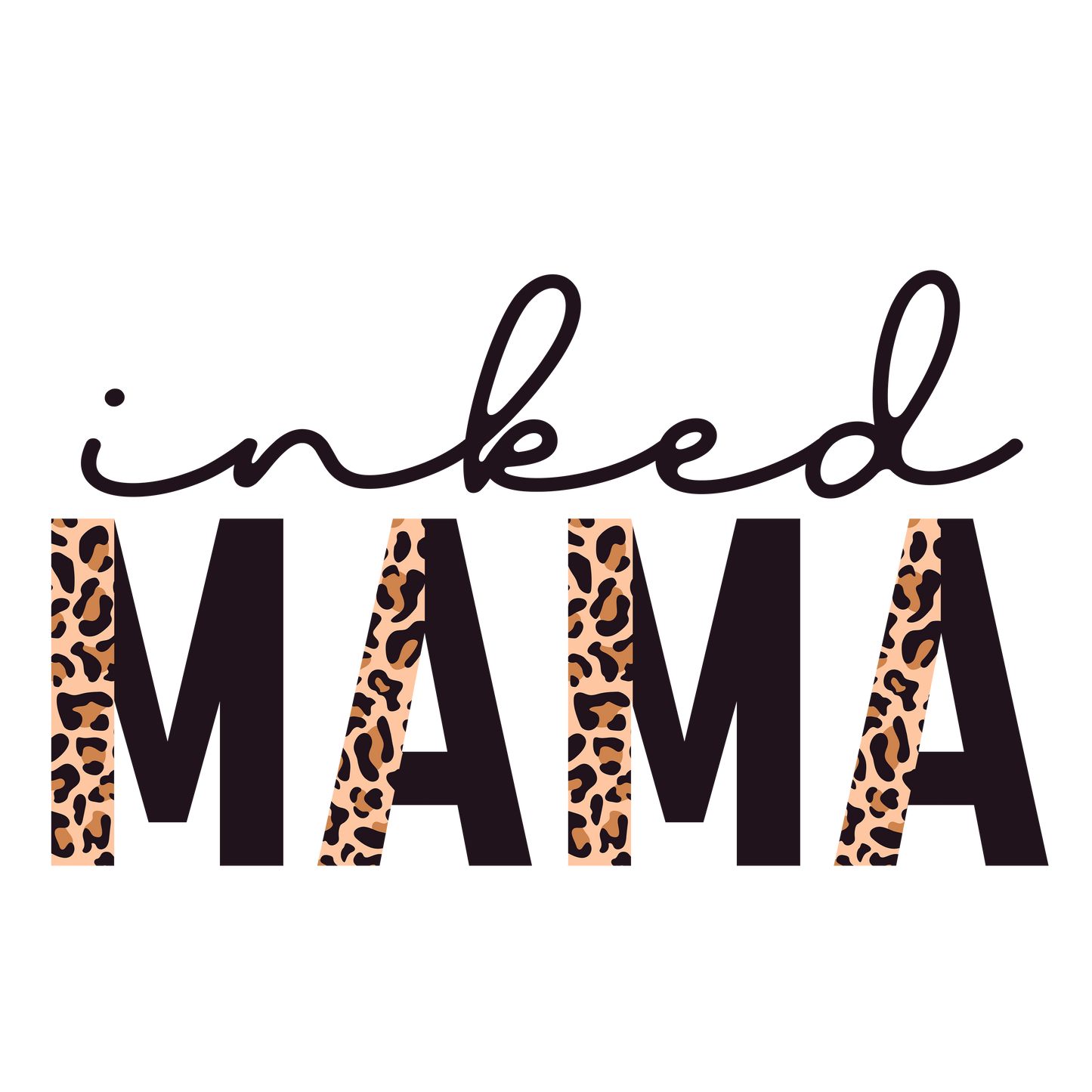 Inked Mama dtf transfer