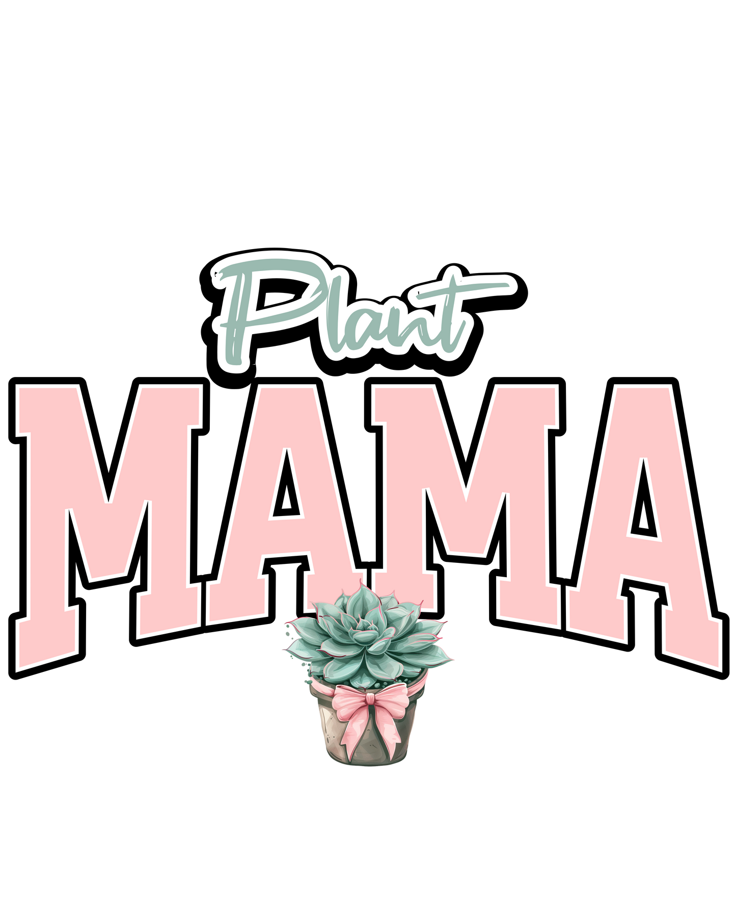plant Mama dtf transfer