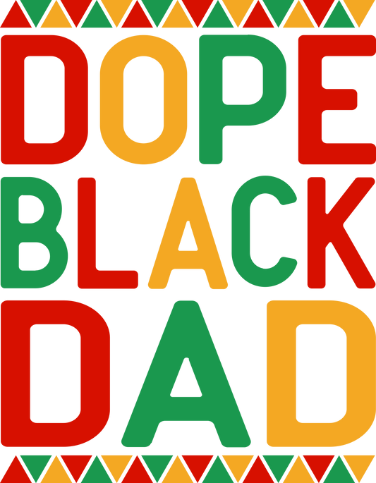 Dope Black Dad