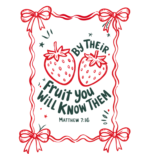 By their fruit you will know them