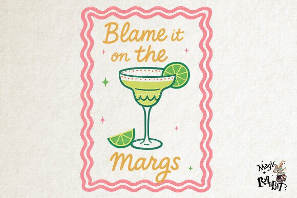 Blame it on the margs