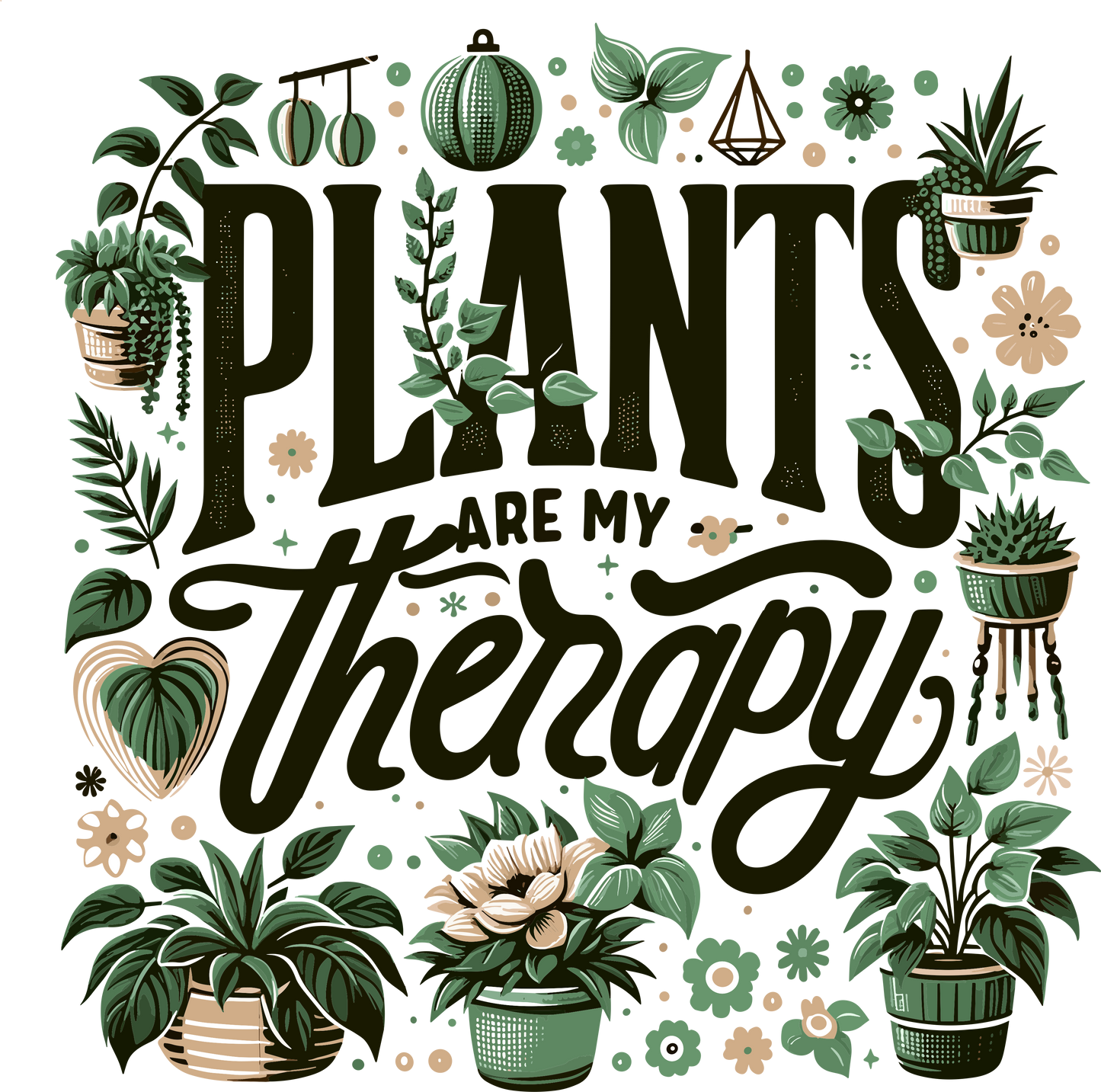 Plants are my therapy DTF transfer