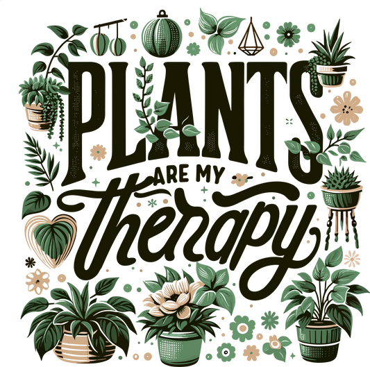 Plants are my therapy DTF transfer