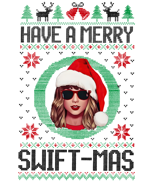 Have a Merry Swiftmas DTF Transfer