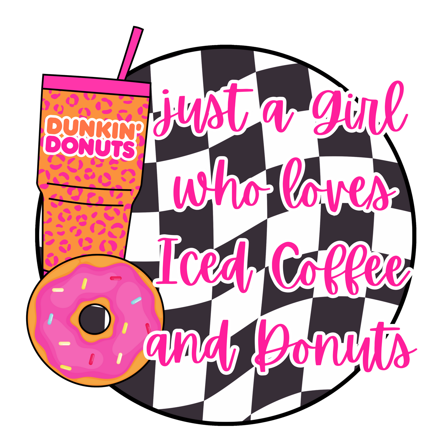 Just a girl who likes iced coffee and donuts dtf transfer