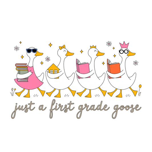 Just a first grade goose