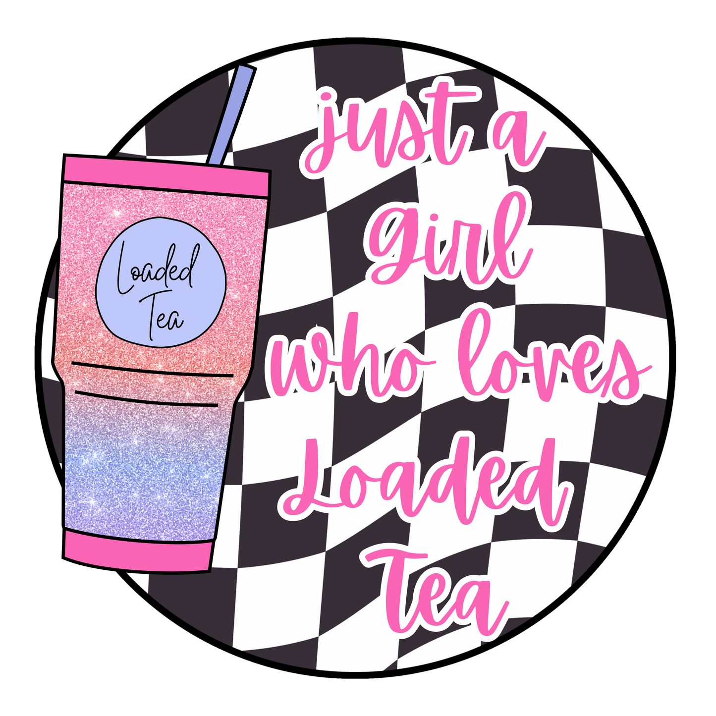 girl who loves loaded tea dtf transfer