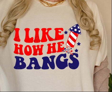 I like how he bangs