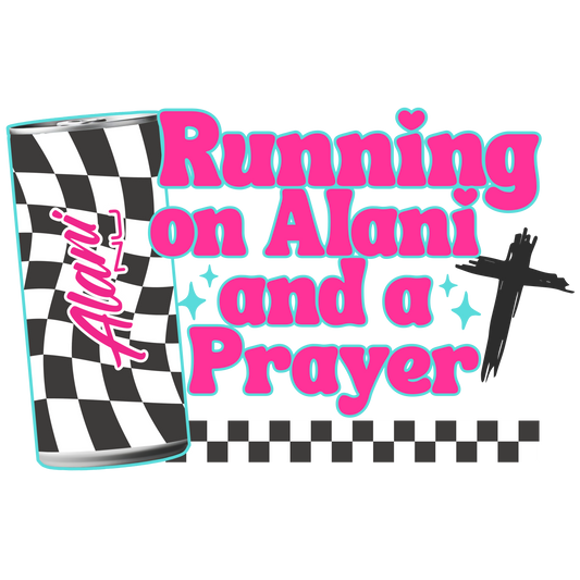 Running on Alani and a prayer dtf transfer