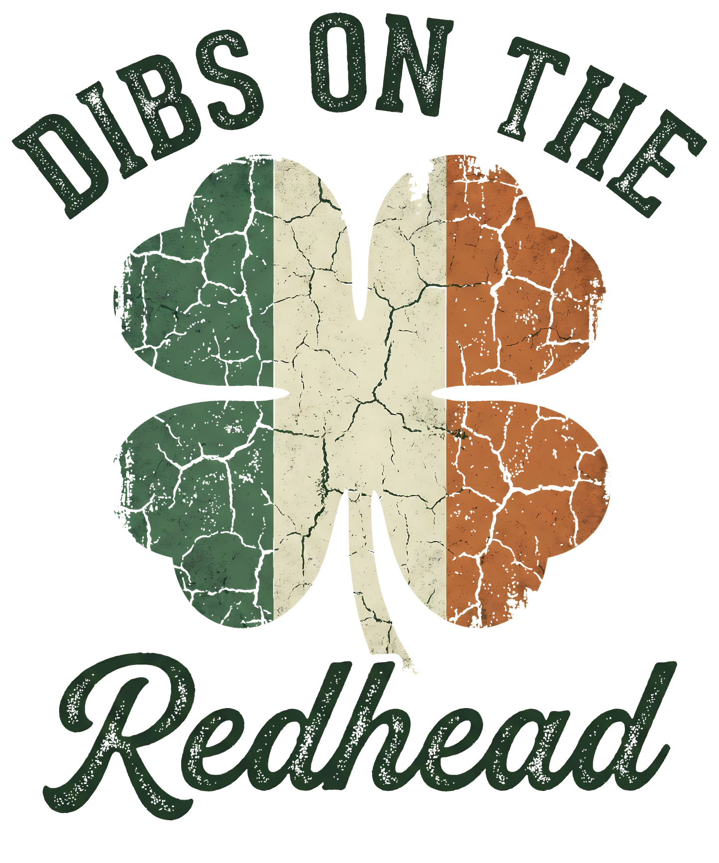 DTF TRANSFER DIBS ON THE REDHEAD