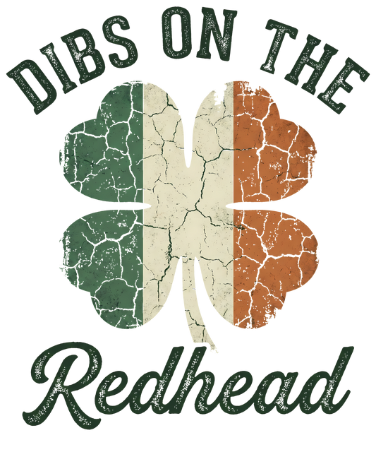 DTF TRANSFER DIBS ON THE REDHEAD