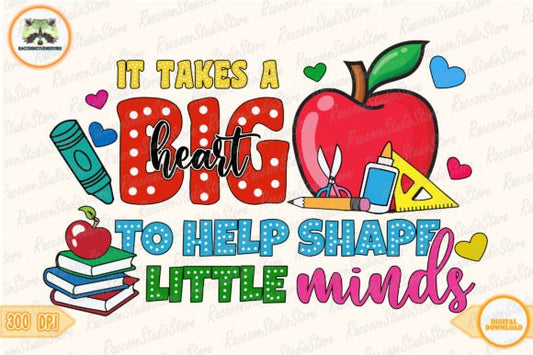 It takes a big heart