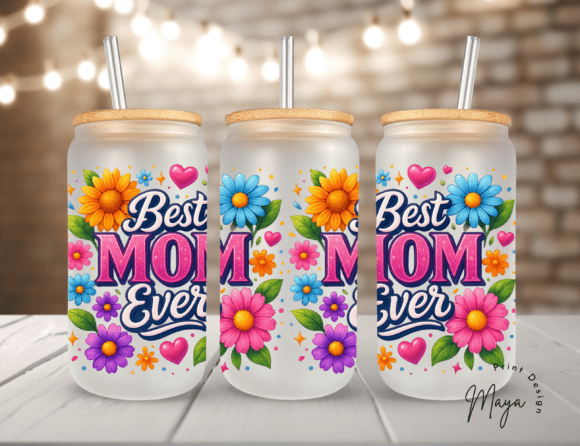 Libbey 16oz Cup UV best mom ever