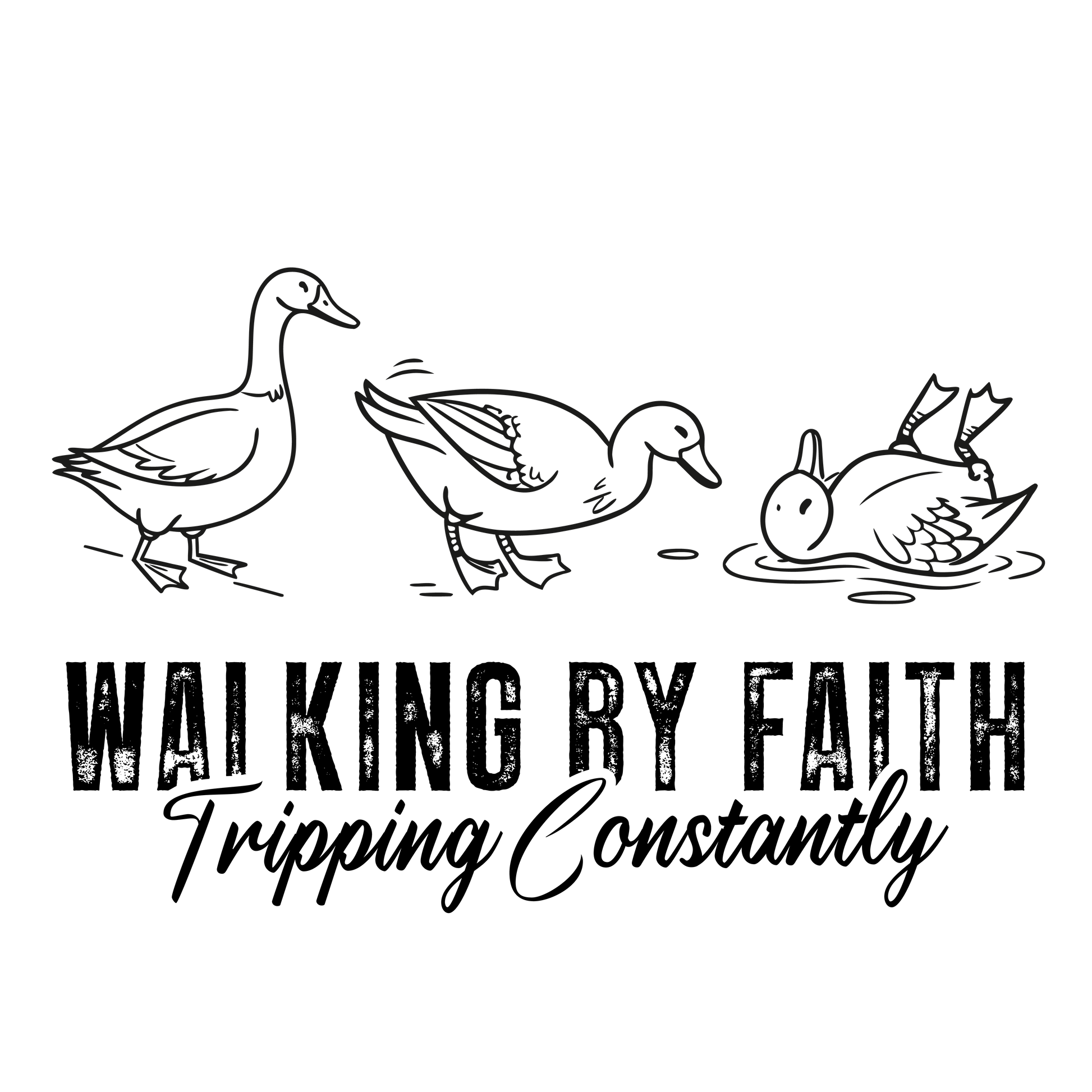 Walking by faith tripping constantly ☆ DTF TRANSFER - Hur&Co.