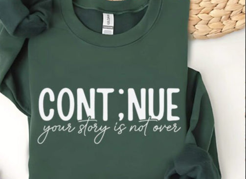 Continue your story is not over