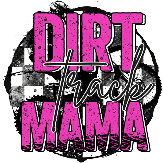 Dirt track mama pink dtf transfer