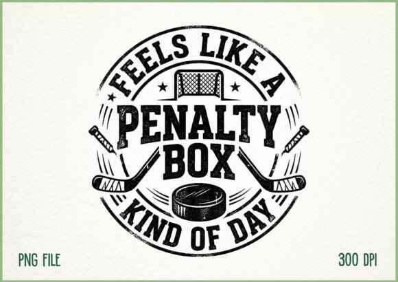 feels like a penalty box kind of day dtf transfer
